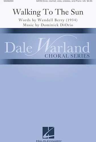 Walking to the Sun - Dale Warland Choral Series