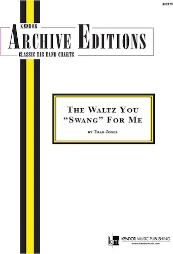 Waltz You 'Swang' For Me, The