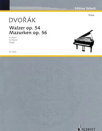 Waltzes, Op. 54 & Mazurkas, Op. 56