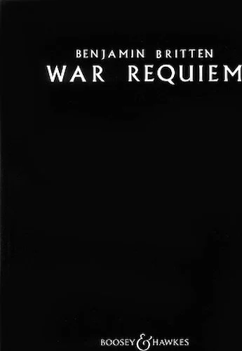 War Requiem, Op. 66 - (1961-62)