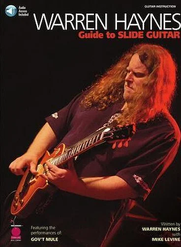 Warren Haynes - Guide to Slide Guitar