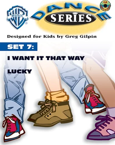 WB Dance Series, Set 7: I Want It That Way / Lucky