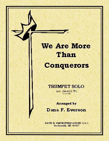 We Are More Than Conquerors