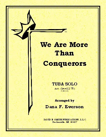 We Are More Than Conquerors