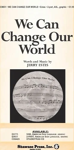 We Can Change Our World