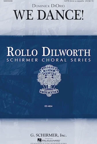 We Dance! - Rollo Dilworth Choral Series