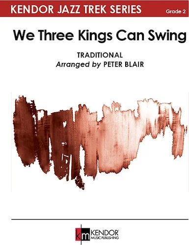 We Three Kings Can Swing