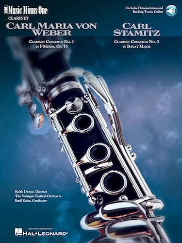 Weber: Concerto No. 1 in F Minor Op. 73 & Stamitz: Concerto No. 3 in B Flat for Clarinet