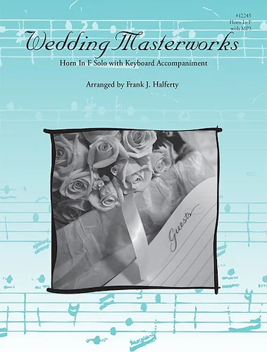 Wedding Masterworks - Horn In F - book & MP3's