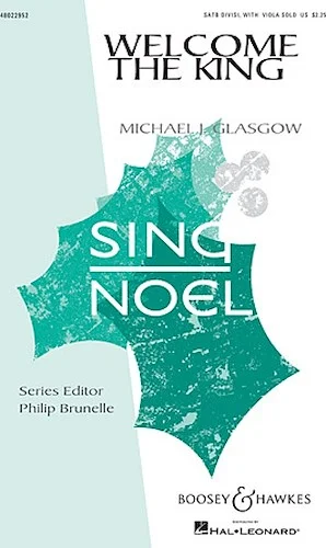 Welcome the King - Sing Noel Series