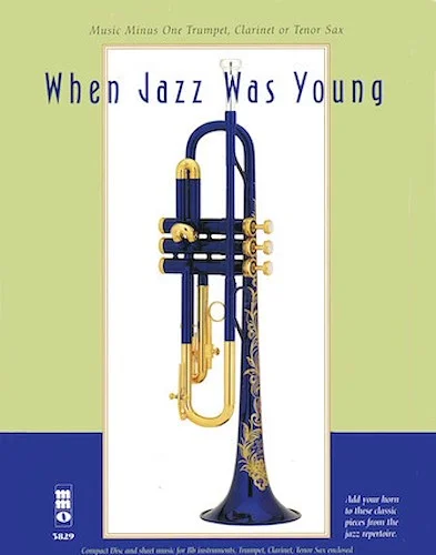 When Jazz Was Young - Music Minus One Trumpet