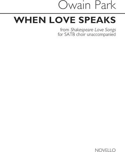 When Love Speaks from Shakespeare Love Songs - from Shakespeare Love Songs