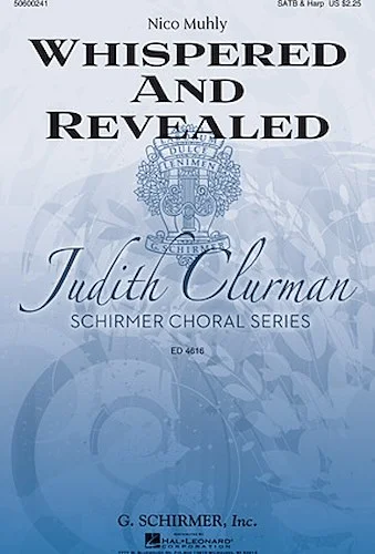 Whispered and Revealed - Judith Clurman Choral Series