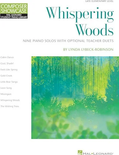 Whispering Woods - 9 Piano Solos with Optional Teacher Duets