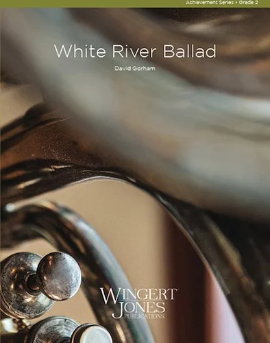 White River Ballad