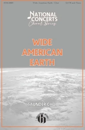Wide American Earth - National Concerts Choral Series