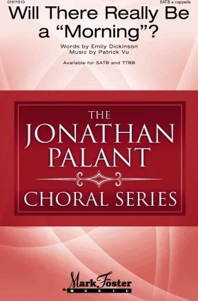 Will There Really Be a "Morning"? - Jonathan Palant Choral Series