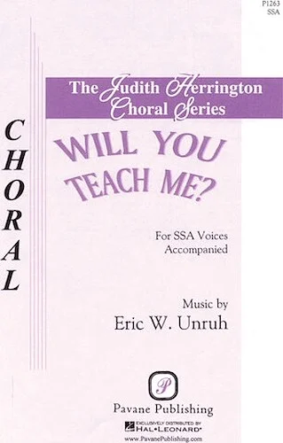 Will You Teach Me?