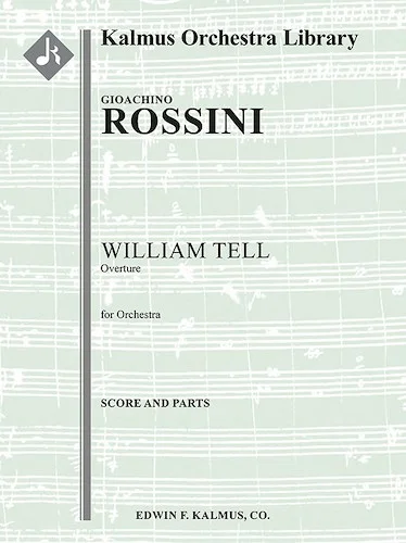 William Tell (Guillaume Tell): Overture<br>