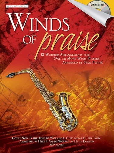 Winds of Praise - 12 Hymn Arrangements for One or More Wind Players
