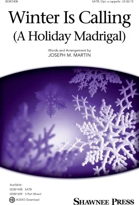 Winter Is Calling (A Holiday Madrigal)