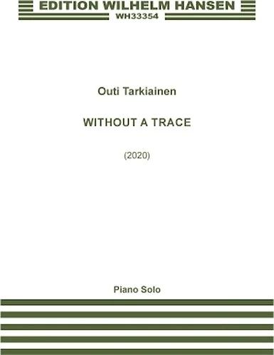Without A Trace - for Piano