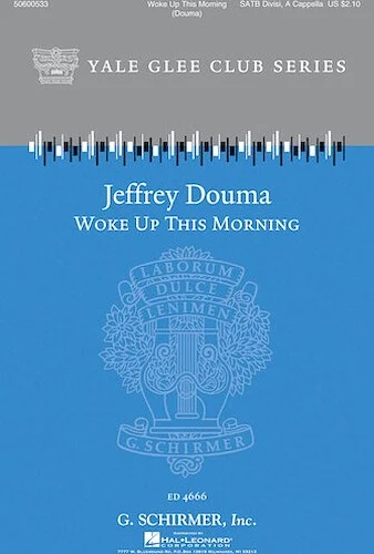 Woke Up This Morning - Yale Glee Club New Classic Choral Series