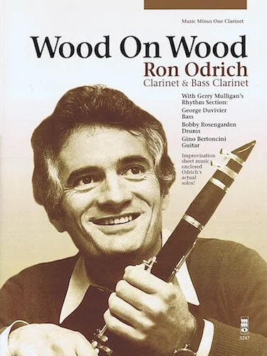 Wood on Wood - Ron Odrich - Clarinet & Bass Clarinet