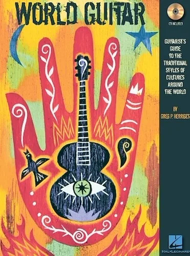 World Guitar - Guitarist's Guide to the Traditional Styles of Cultures Around the World