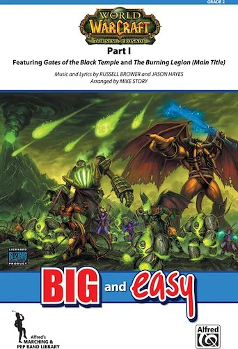 World of Warcraft, Part I: Featuring: Gates of the Black Temple / The Burning Legion (Main Title)