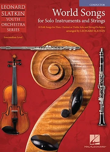 World Songs for Solo Instruments and Strings - Conductor