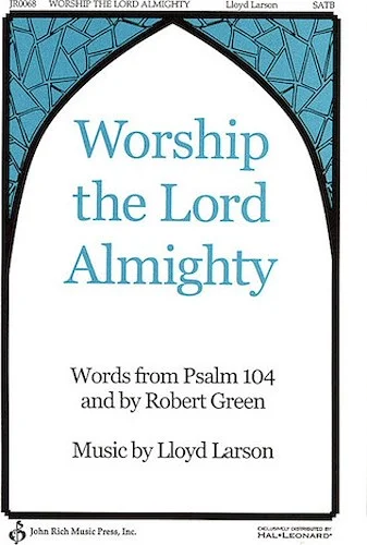 Worship the Lord Almighty