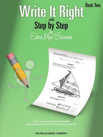 Write It Right - Book 2 - Written Lessons Designed to Correlate Exactly with Edna Mae Burnam's Step by Step