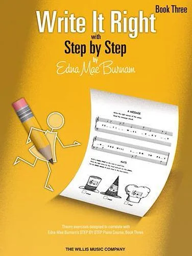 Write It Right - Book 3 - Written Lessons Designed to Correlate Exactly with Edna Mae Burnam's Step by Step