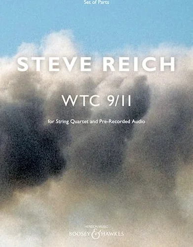 WTC 9/11 - for String Quartet and Pre-Recorded Audio