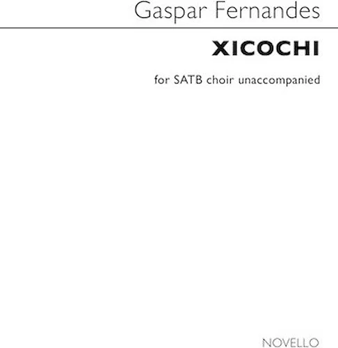 Xicochi - SATB a cappella