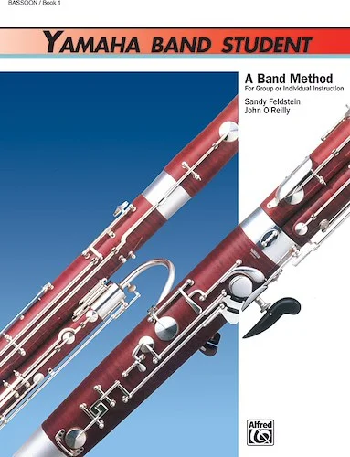Yamaha Band Student, Book 1: A Band Method for Group or Individual Instruction
