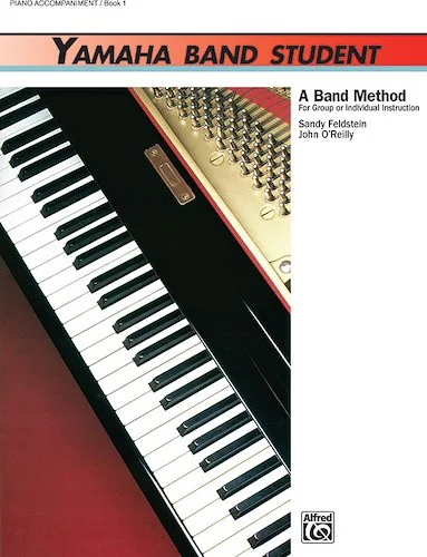 Yamaha Band Student, Book 1: A Band Method for Group or Individual Instruction