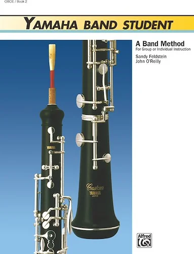 Yamaha Band Student, Book 2: A Band Method for Group or Individual Instruction