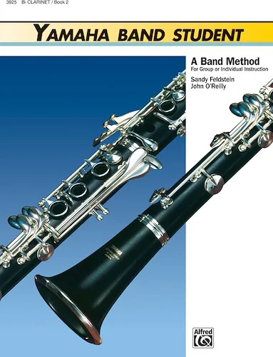 Yamaha Band Student, Book 2: A Band Method for Group or Individual Instruction