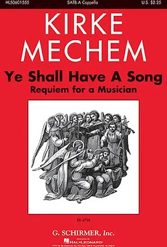Ye Shall Have a Song - Requiem for a Musician