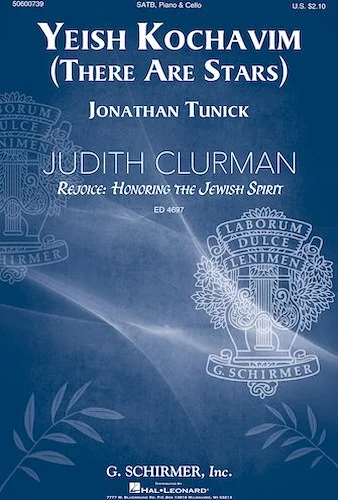 Yeish Kochavim  There are Stars Above - Judith Clurman Rejoice: Honoring the Jewish Spirit Choral Series