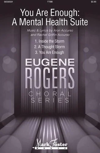 You Are Enough - A Mental Health Suite - Eugene Rogers Choral Series