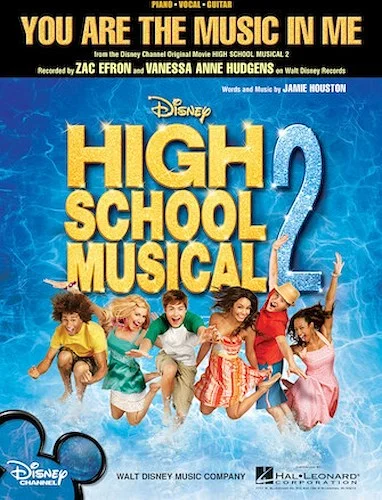 You Are the Music in Me (from High School Musical 2)