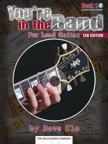 You're in the Band - TAB Edition - Lead Guitar Method Book 1 - Tab Edition