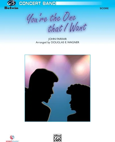 You're the One That I Want