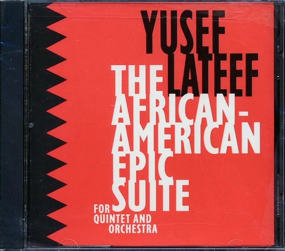 Yusef Lateef - The African-American Epic Suite For Quintet And Orchestra (marked/ltd stock)