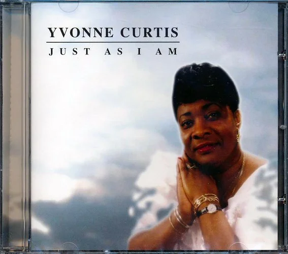 Yvonne Curtis - Just As I Am
