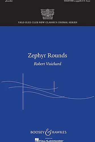 Zephyr Rounds - Yale Glee Club New Classic Choral Series